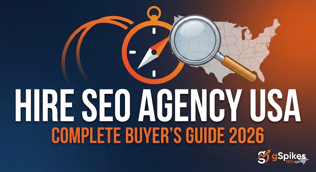 Hire SEO Agency USA: Complete Buyer’s Guide 2026